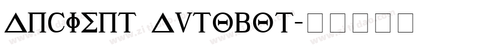Ancient Autobot字体转换